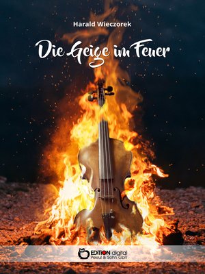 cover image of Die Geige im Feuer